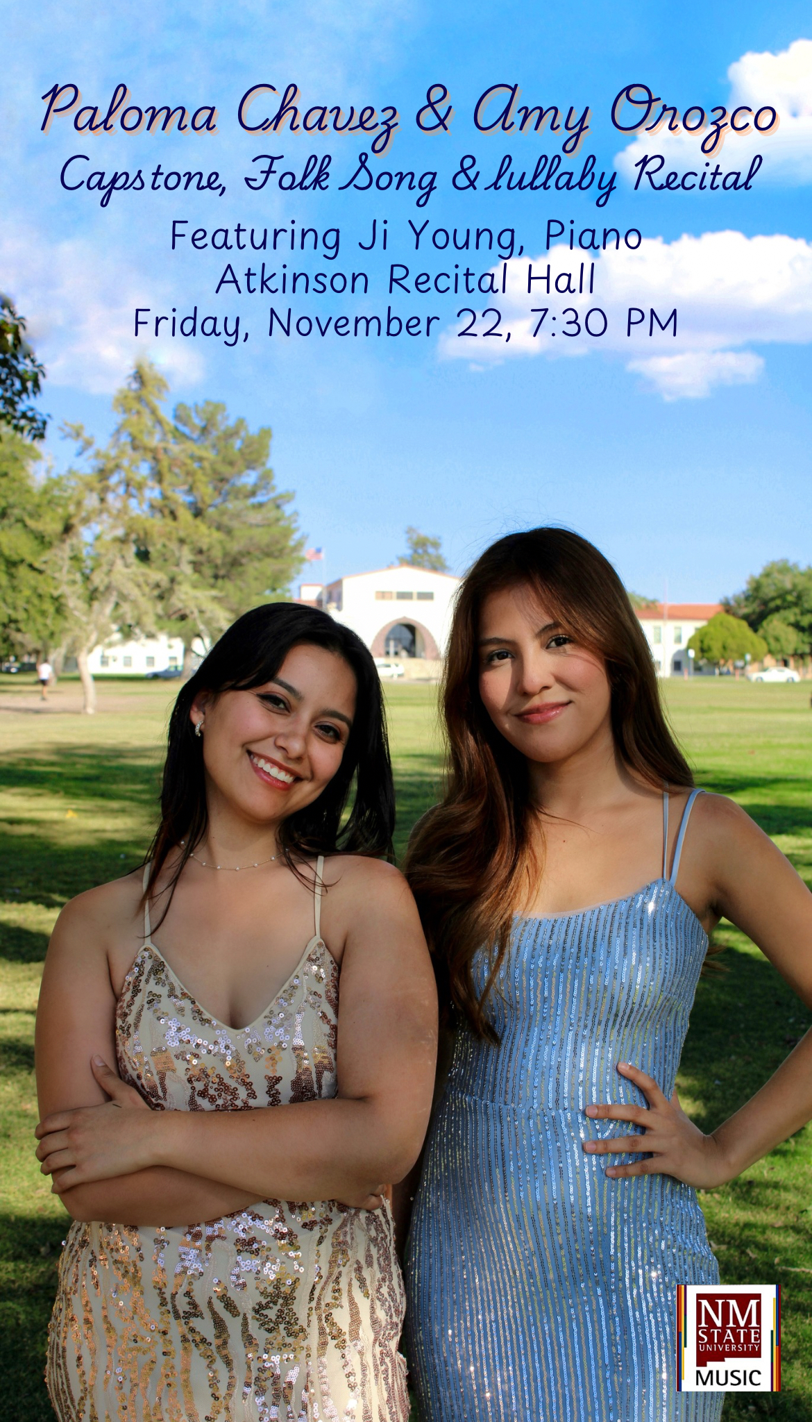 Paloma Chavez and Amy Orozco will present their BA Capstone/Senior Recital featuring a performance of lullaby and folk music.