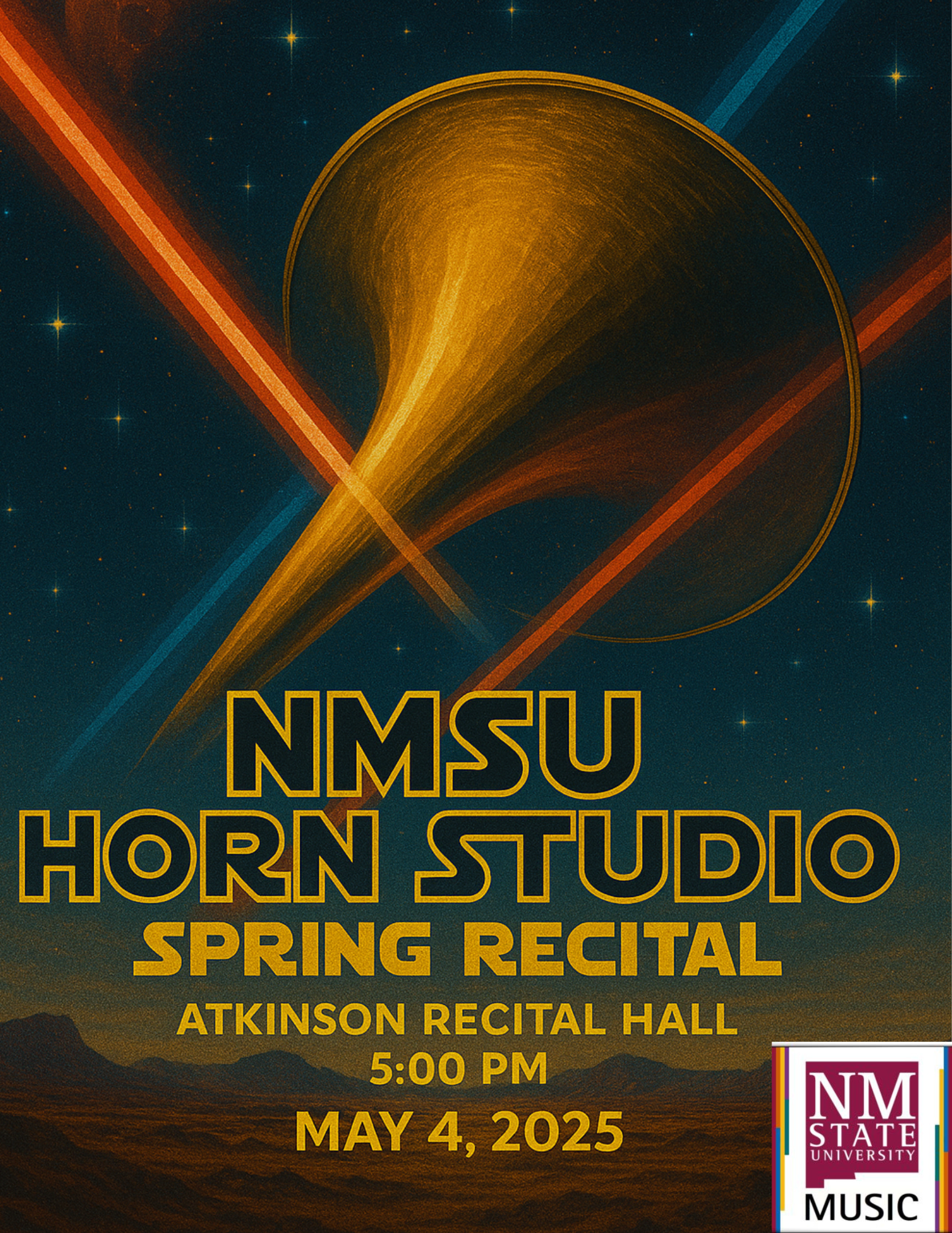 The NMSU Horn Studio will hold its spring recital, May 4, 2025 at 5 pm at Atkinson Recital Hall. Free general admission. 